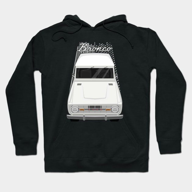 Ford Bronco 1st gen - White Hoodie by V8social